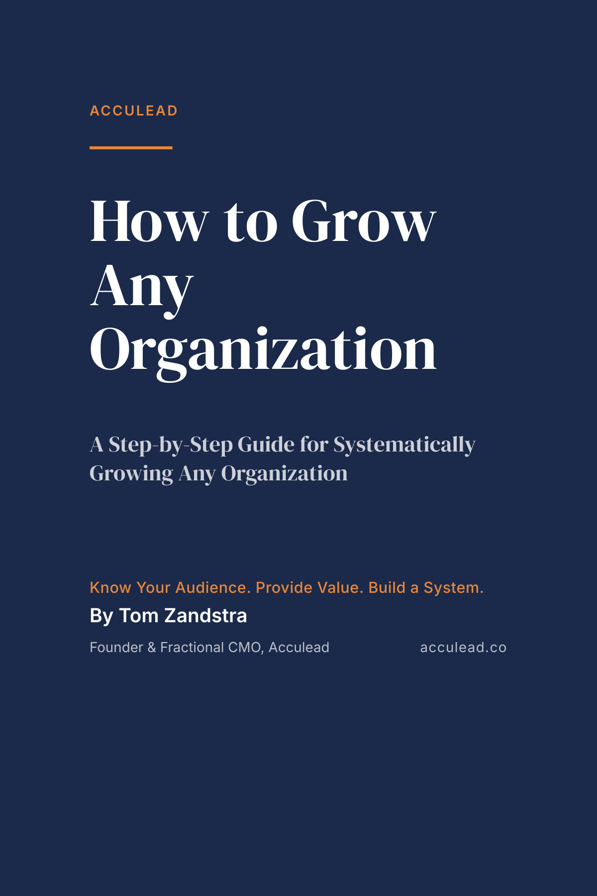 How to Grow Any Organization, by Tom Zandstra
